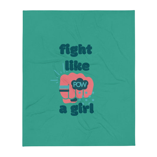 Fight Like a Girl Throw Blanket- 50x60 CHILLSTAR