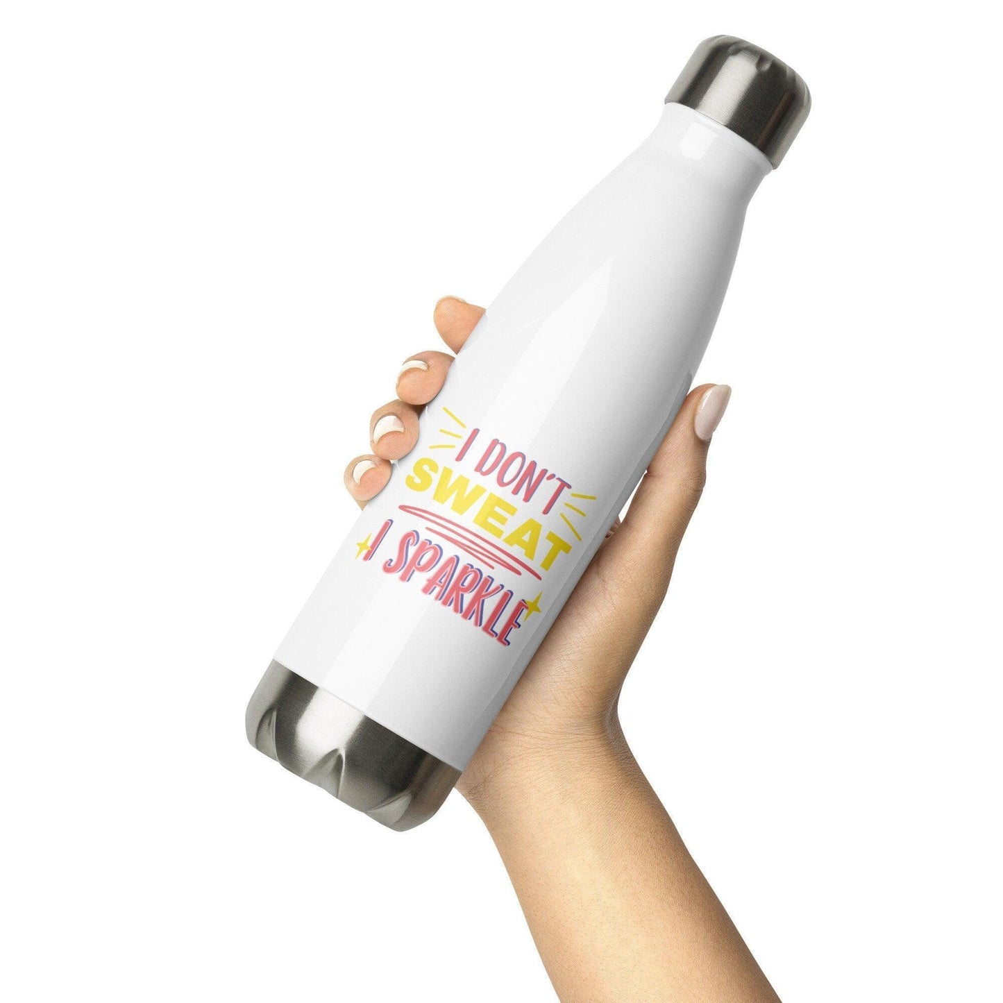 I Don't Sweat I Sparkle Stainless Steel Water Bottle CHILLSTAR