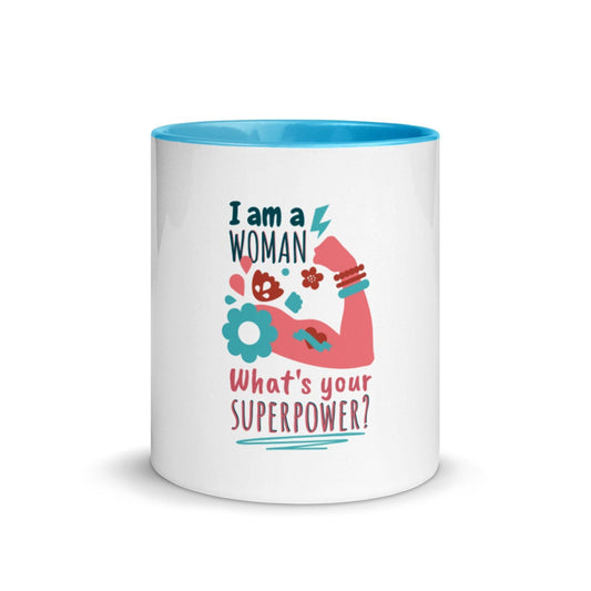 I am a Woman What's Your Superpower? Mug with Color Inside CHILLSTAR