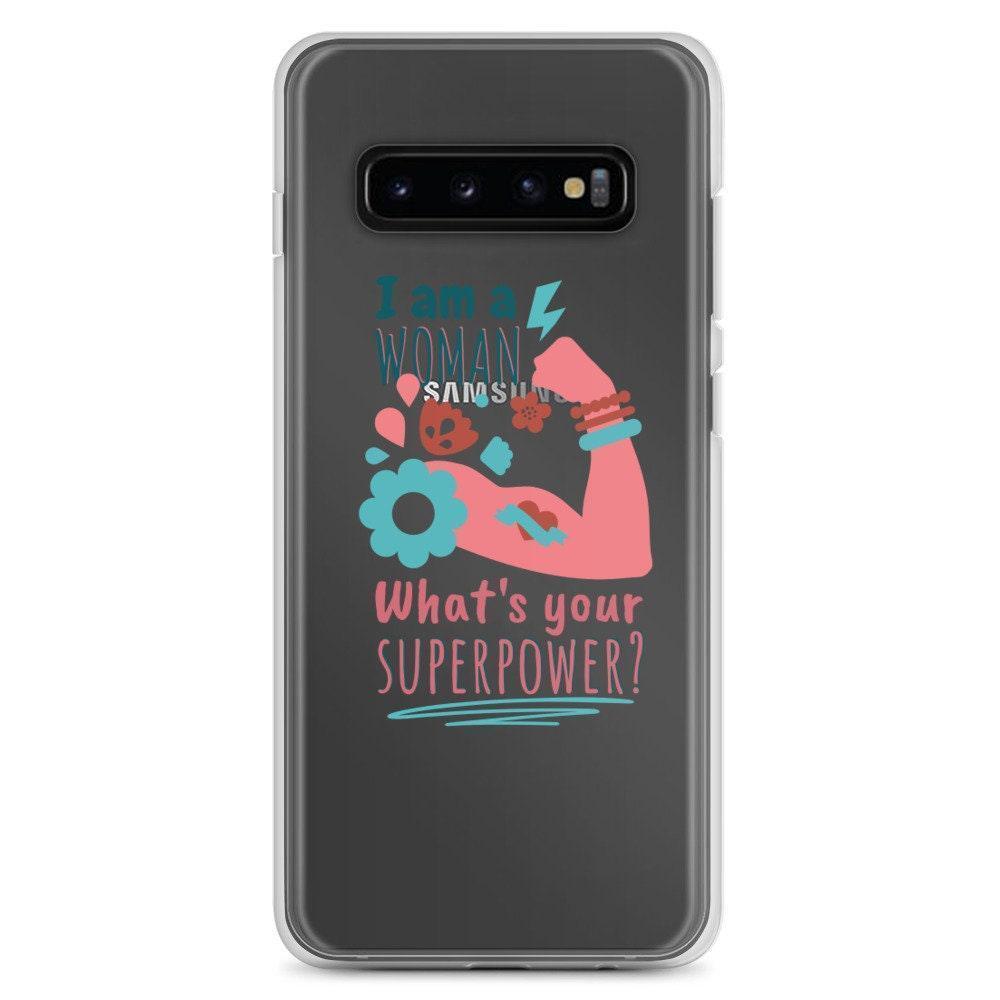 I am a Woman What's Your Superpower? Samsung Case CHILLSTAR