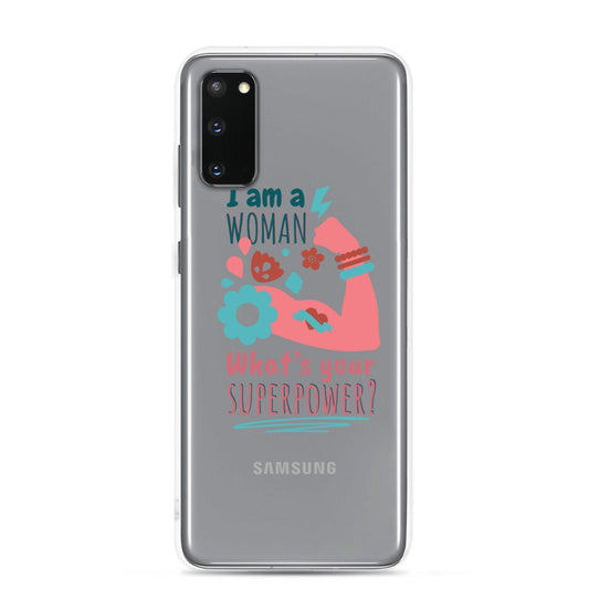 I am a Woman What's Your Superpower? Samsung Case CHILLSTAR