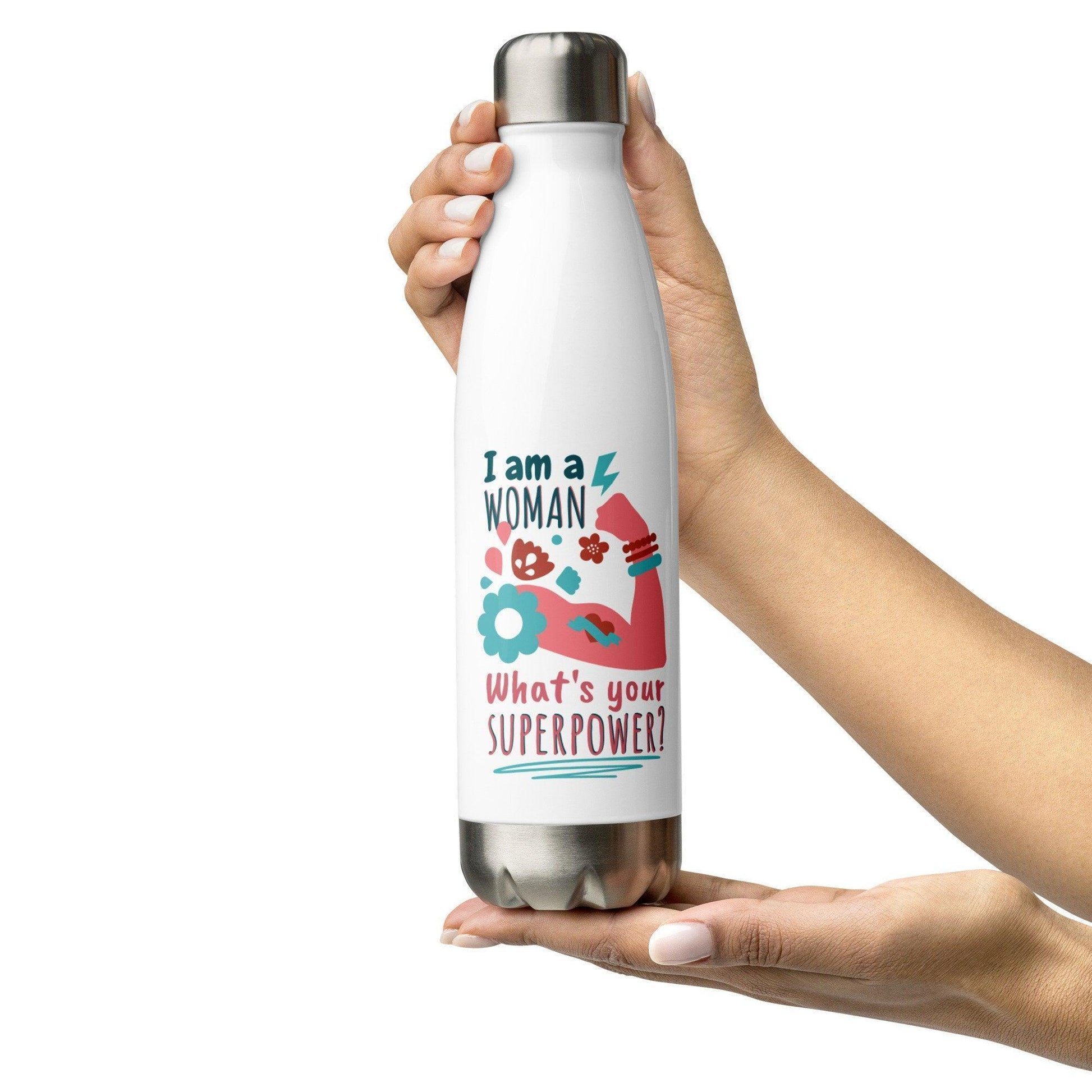 I'm a Woman What's Your Super Power Stainless Steel Water Bottle CHILLSTAR