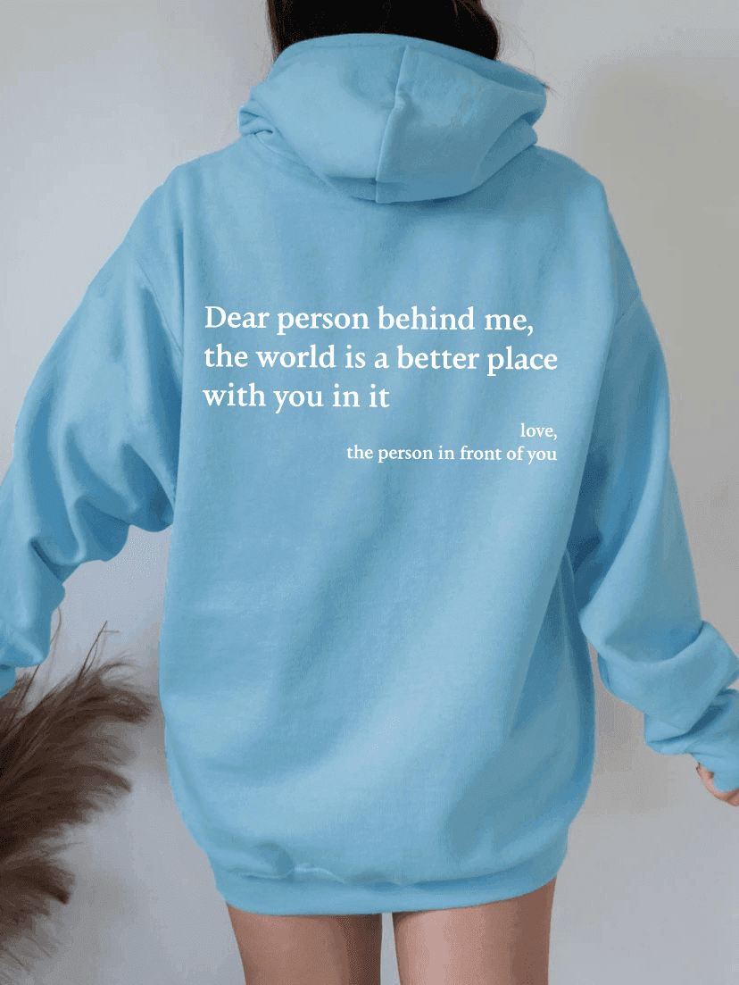 Radiate Love: 'Dear Person Behind Me' Unisex Hoodies for Joyful Connection and Comfort CHILLSTAR