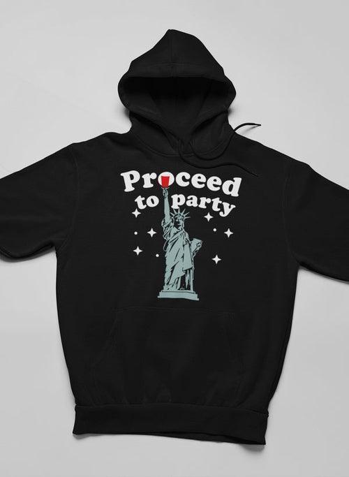 Ready to Revel: Proceed To Party Hoodie CHILLSTAR