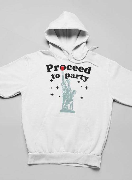 Ready to Revel: Proceed To Party Hoodie CHILLSTAR