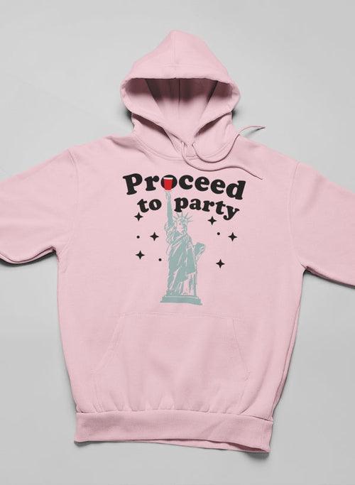 Ready to Revel: Proceed To Party Hoodie CHILLSTAR