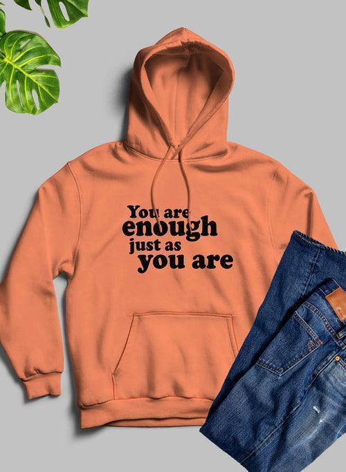 Self-Love Essential: You Are Enough Just As You Are Hoodie CHILLSTAR