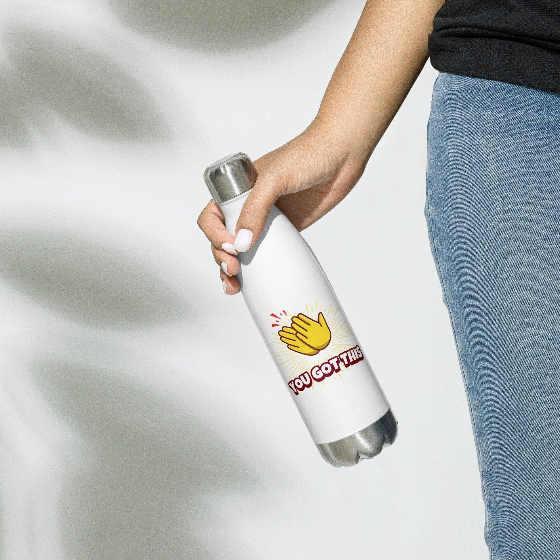 You Got This Stainless Steel Water Bottle CHILLSTAR