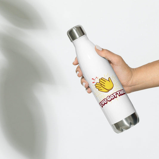 You Got This Stainless Steel Water Bottle CHILLSTAR